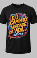 Camisa Eu sou o Caminho